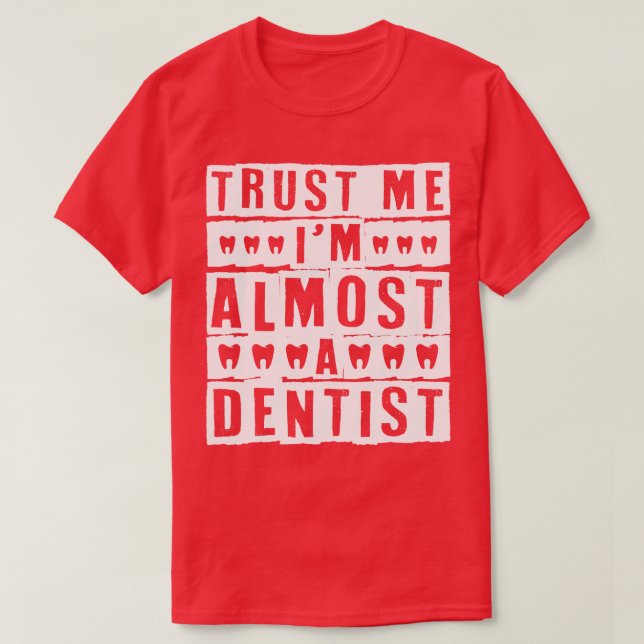 Dental Hypienist 4 T-Shirt (Design Front)