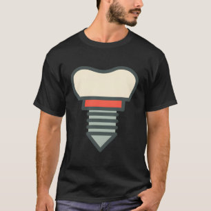 Dental Implant Oral Surgeon T-Shirt