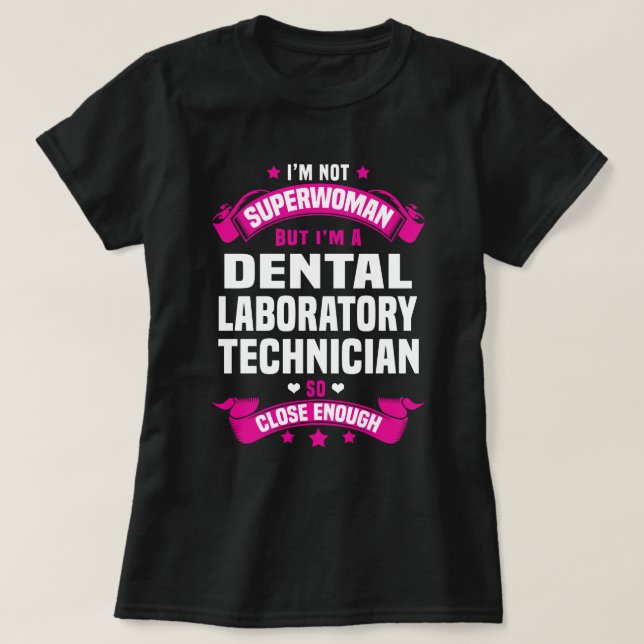 Dental Laboratory Technician T-Shirt (Design Front)
