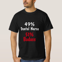 Dental Nurse Badass