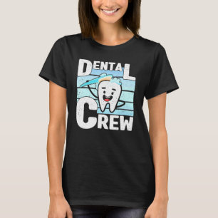 Dental Office Supplies Dental Assistant Accessorie T-Shirt