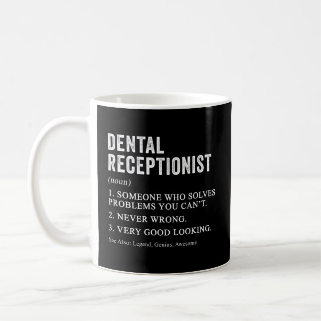 Dental Receptionist Definition Dentist Office Humo Coffee Mug (Left)