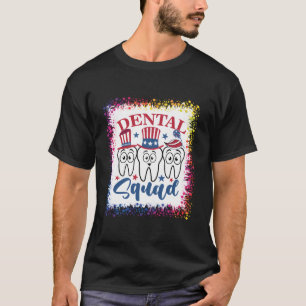 Dental Squad 4Th Of July Dentist American Patrioti T-Shirt