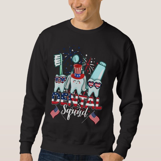 Dental Squad 4th Of July Teeth Crew Independence Sweatshirt (Front)