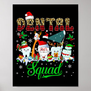 Dental Squad Christmas Santa Reindeer Elf Dental T Poster