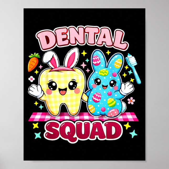 Dental Squad Cute Easter Dentist Team Poster (Front)