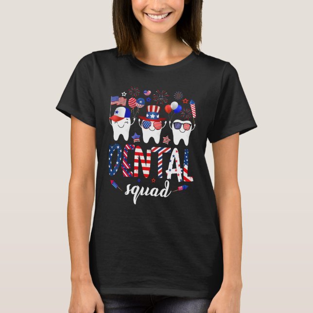 Dental Squad Cute Teeth USA Flag Fireworks 4th Of  T-Shirt (Front)