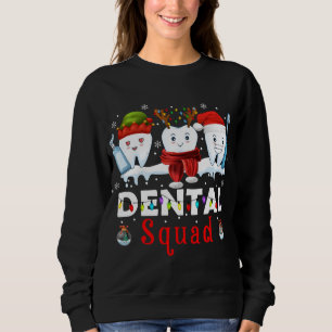 Dental Squad Cute Tooth Christmas Dentist Merry X- Sweatshirt