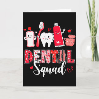 Dental Squad Dental Istant Dentist Happy Valentine Card