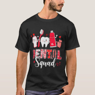 Dental Squad Dental Istant Dentist Happy Valentine T-Shirt