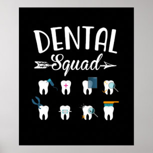 Dental Squad Dentist Dental Student Poster