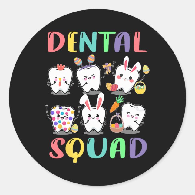 Dental Squad Dentist Easter Dental Fun Happy Easte Classic Round Sticker (Front)