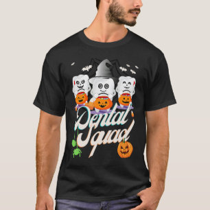 Dental Squad Dentist Halloween Spooky Scary Teeth T-Shirt