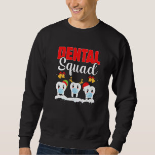 Dental Squad Dentist Tooth Doctor Christmas Dentis Sweatshirt