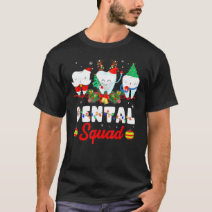 Dental Squad Funny Christmas Teeth Be White Xmas T-Shirt