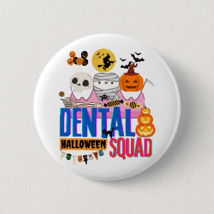 dental squad halloween 6 cm round badge