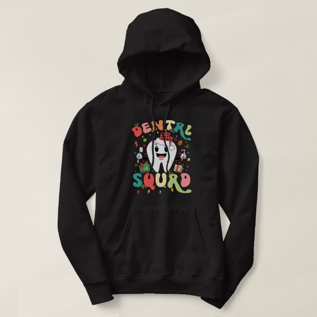 dental squad hoodie (Design Front)