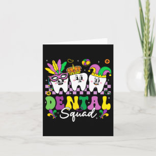 Dental Squad Hygiene Dental Crew Mardi Gras Carniv Card
