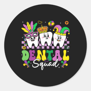 Dental Squad Hygiene Dental Crew Mardi Gras Carniv Classic Round Sticker