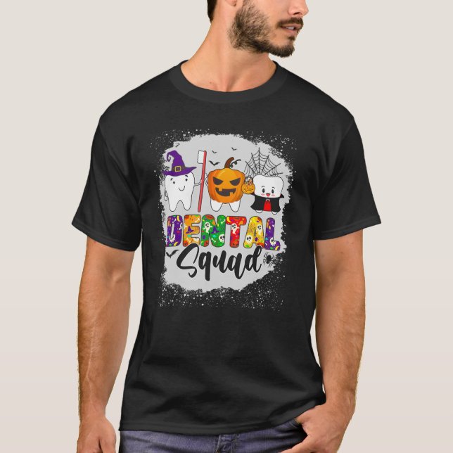Dental Squad Teeth Denstist Halloween Tee Funny Bl (Front)