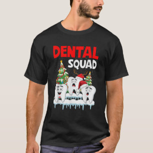Dental Squad Teeth Dentist Asst Christmas Xmas Men T-Shirt