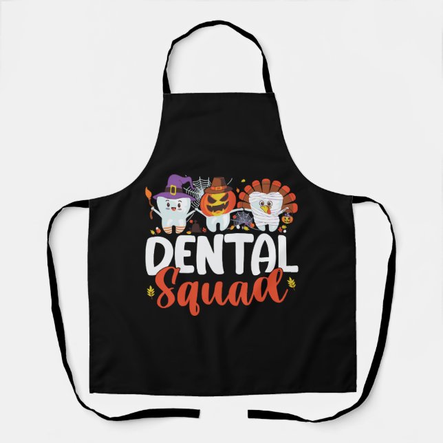 Dental Squad Tooth Dentist Thanksgiving Halloween Apron (Front)