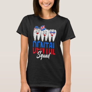Dental Squad Tooth Teeth American Flag Patriotic 4 T-Shirt