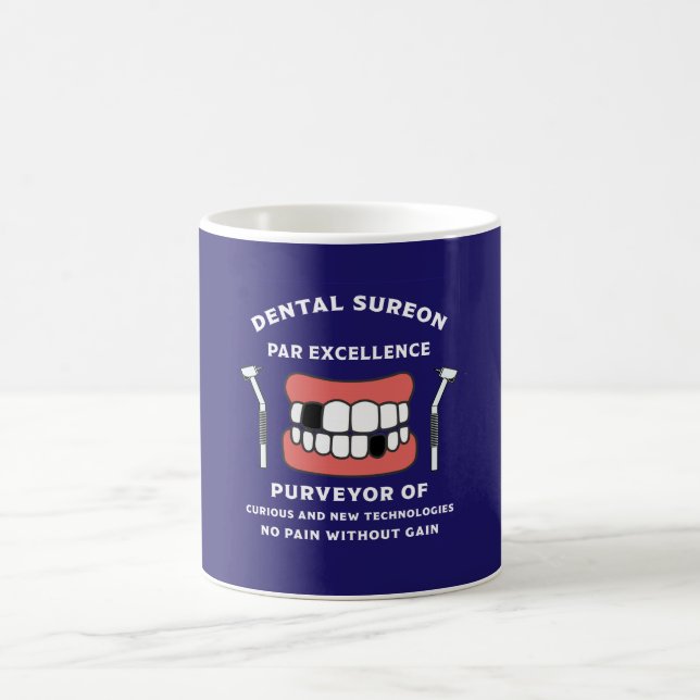 Dental Surgeon - Dental Clinic - Funny Dentist Coffee Mug (Center)
