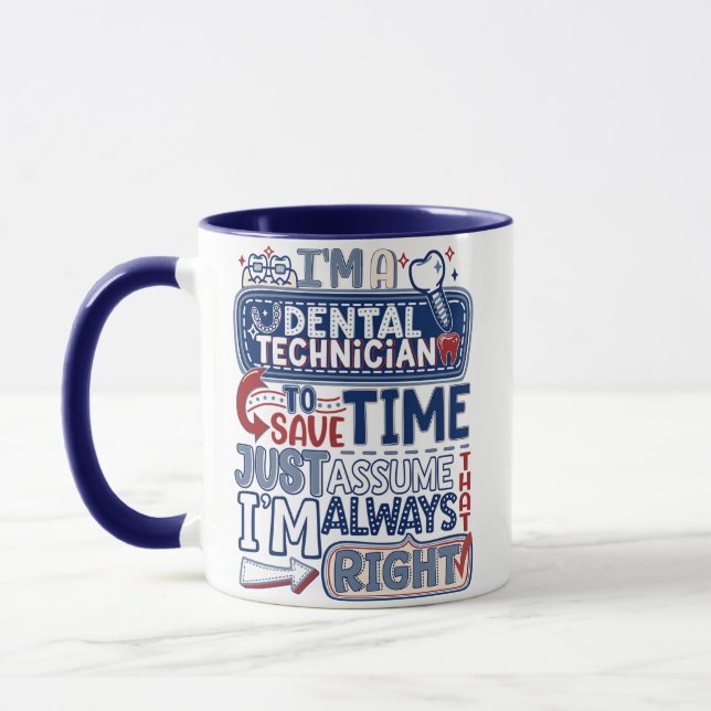 Dental Technician Always Right Funny Lab Humour Gi Mug (Left)