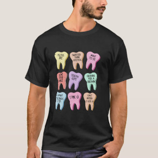 Dental Tooth Valentines Day Candy Heart Cute Teeth T-Shirt