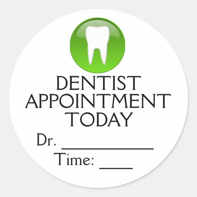 Dentist Appointment Today Reminder Stickers (Front)