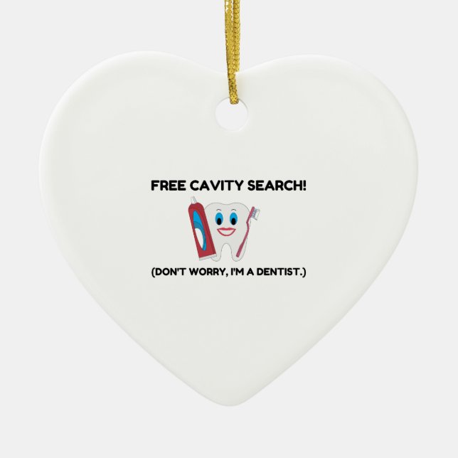 Dentist Cavity Search Ceramic Ornament (Front)