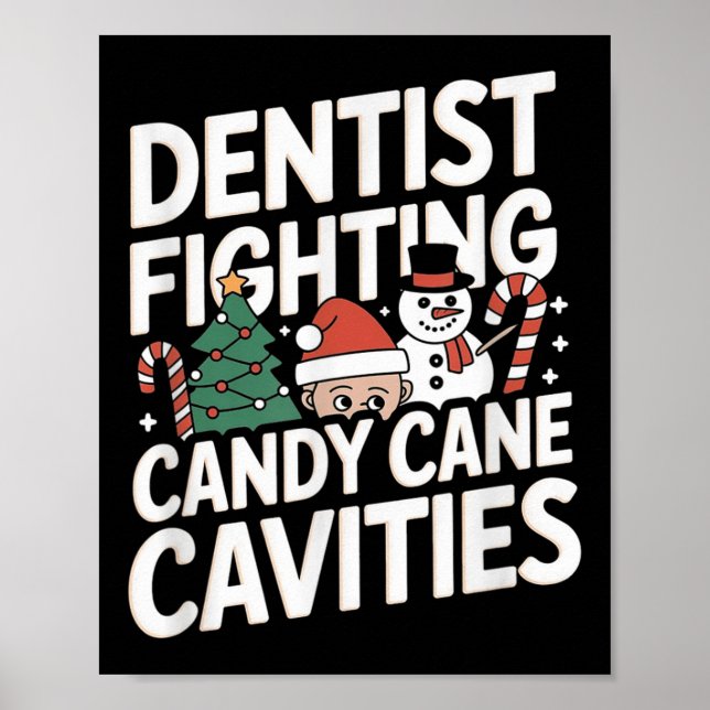 Dentist Christmas Cavities Dental  Poster (Front)