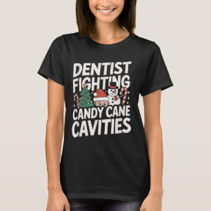 Dentist Christmas Cavities Dental T-Shirt