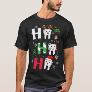 Dentist Christmas Ho Ho Ho Teeth Dental Student Me T-Shirt