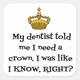 DENTIST CROWN SQUARE STICKER