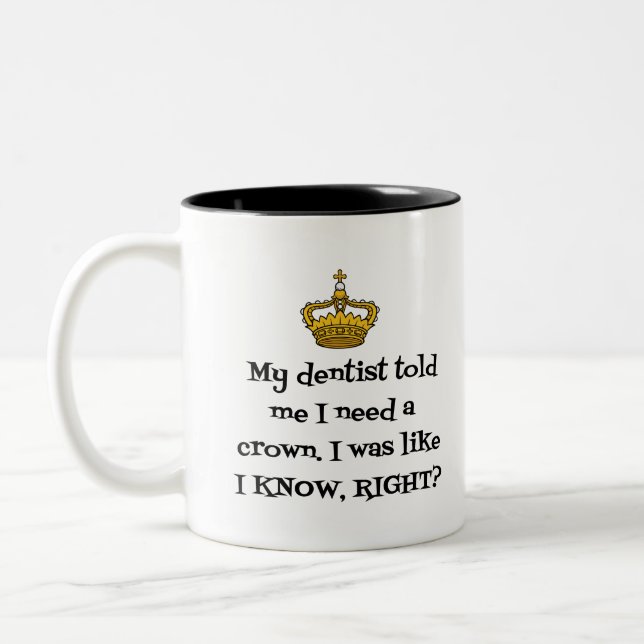 DENTIST CROWN Two-Tone COFFEE MUG (Left)