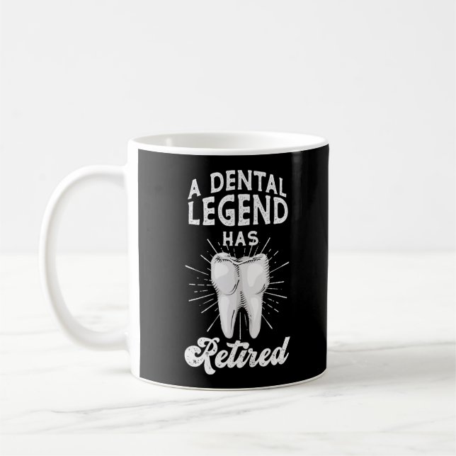 Dentist Dental A Dental Legend Has Retired Coffee Mug (Left)