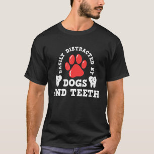 Dentist Dental Assistant Hygienist Dog T-Shirt