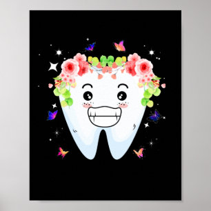 Dentist Dental Assistant Oral Hygienist Tooth Poster