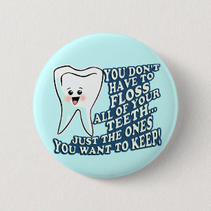 Dentist Dental Hygienist 6 Cm Round Badge