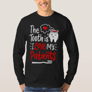 Dentist Dental Hygienist Love T-Shirt