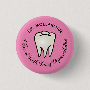 Dentist Dental Hygienist Official Tooth Fairy 3 Cm Round Badge