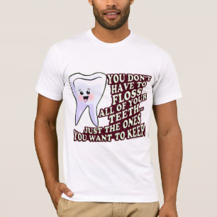 Dentist Dental Hygienist T-Shirt