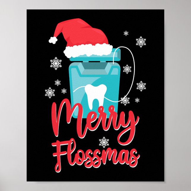 Dentist Dental Merry Flossmas Christmas Floss Poster (Front)