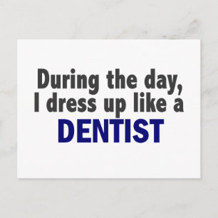 Dentist During The Day Postcard