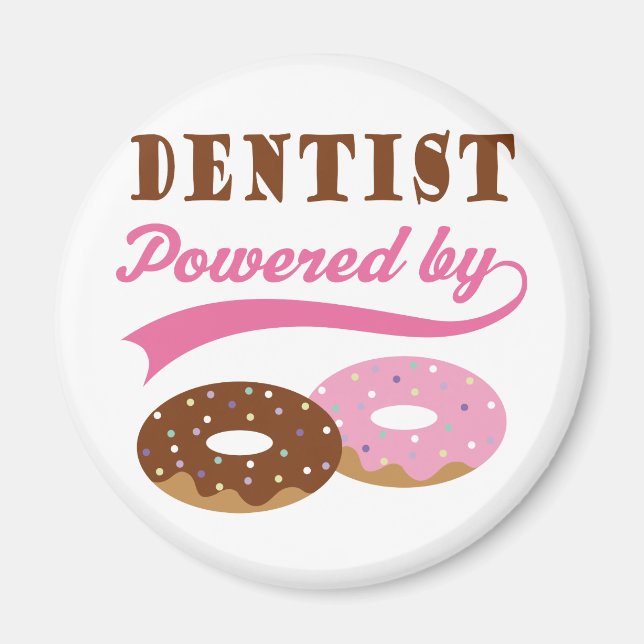 Dentist Funny Gift Magnet (Front)