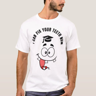 DENTIST FUNNY GRADUATION SHIRT