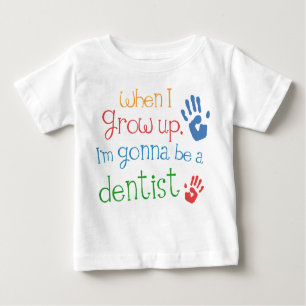 Dentist (Future) Infant Baby T-Shirt