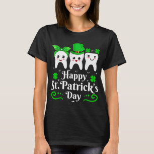 Dentist Happy St Patricks Day Dental Istant Tooth  T-Shirt